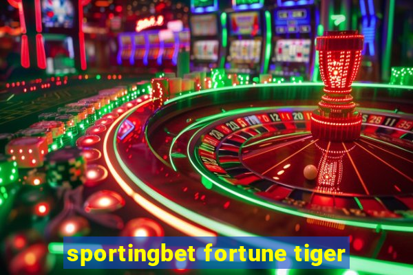 sportingbet fortune tiger